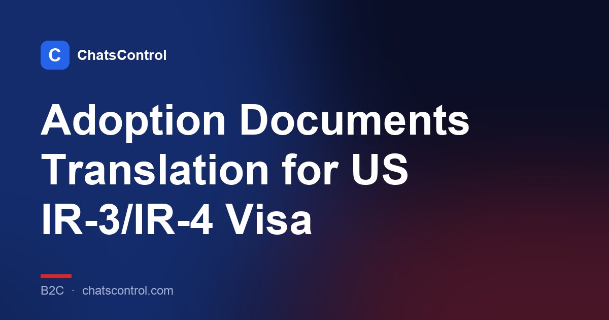 Adoption Documents Translation for US IR-3/IR-4 Visa