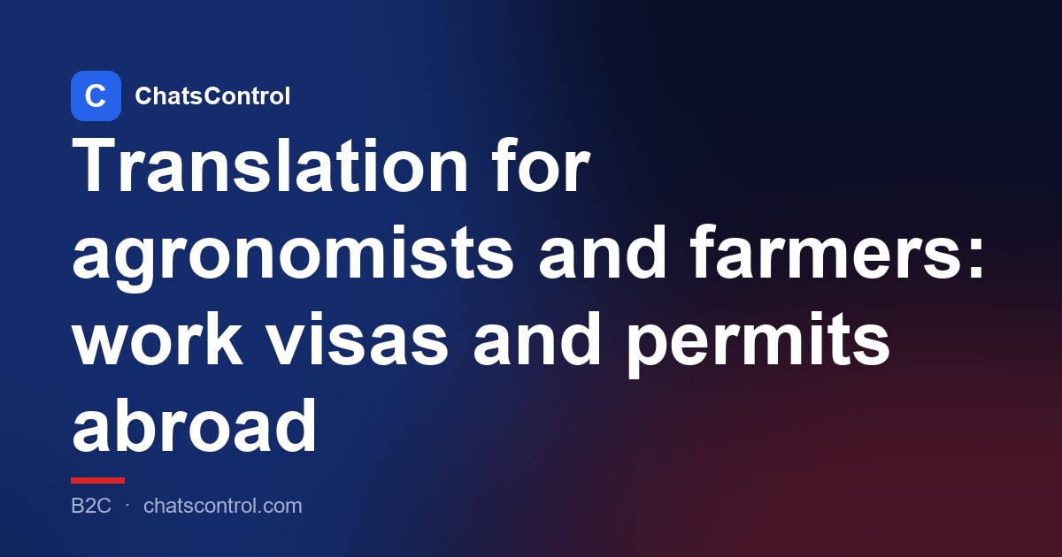 Translation for agronomists and farmers: work visas and permits abroad