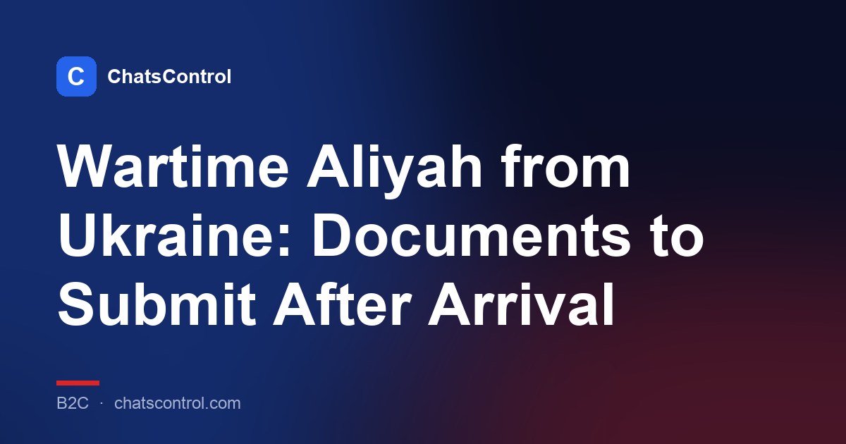 Wartime Aliyah from Ukraine: Documents to Submit After Arrival