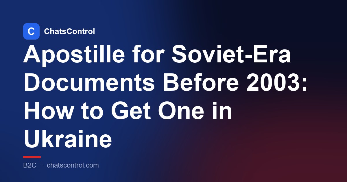 Apostille for Soviet-Era Documents Before 2003: How to Get One in Ukraine