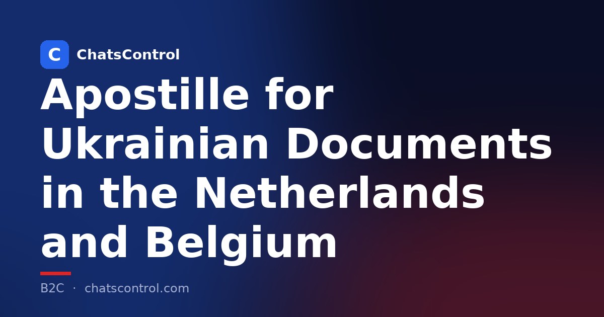 Apostille for Ukrainian Documents in the Netherlands and Belgium