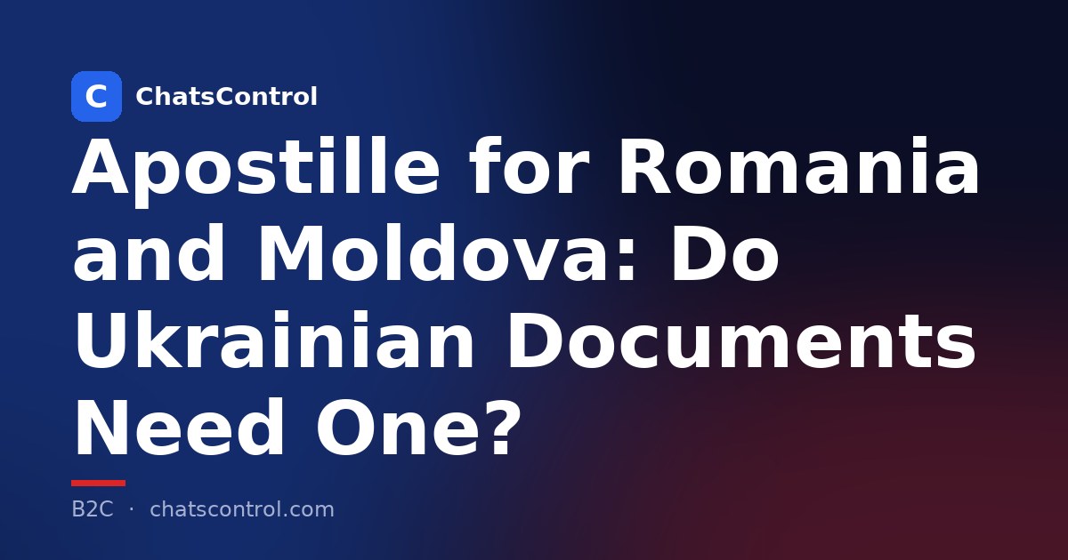 Apostille for Romania and Moldova: Do Ukrainian Documents Need One?