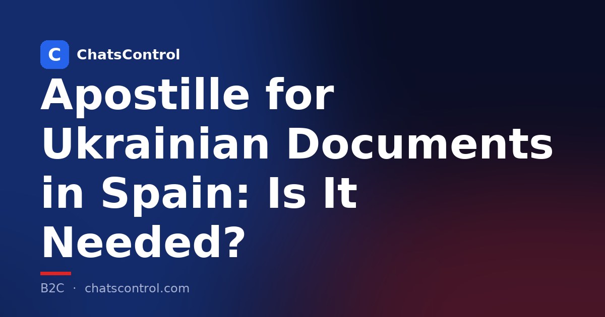 Apostille for Ukrainian Documents in Spain: Is It Needed?