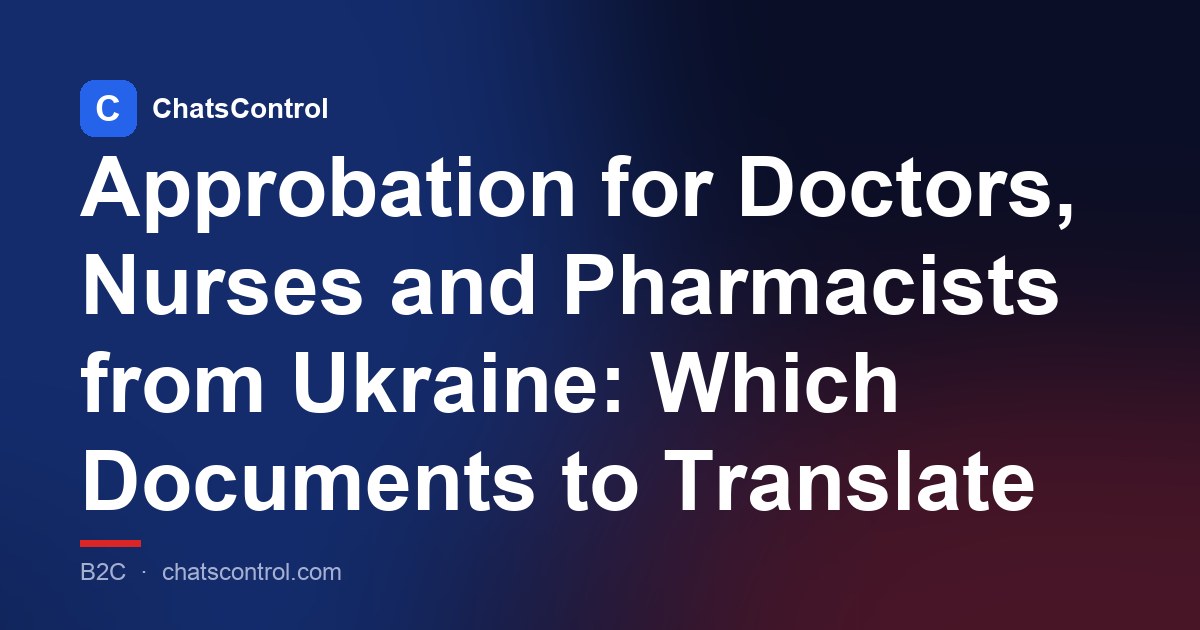 Approbation for Doctors, Nurses and Pharmacists from Ukraine: Which Documents to Translate