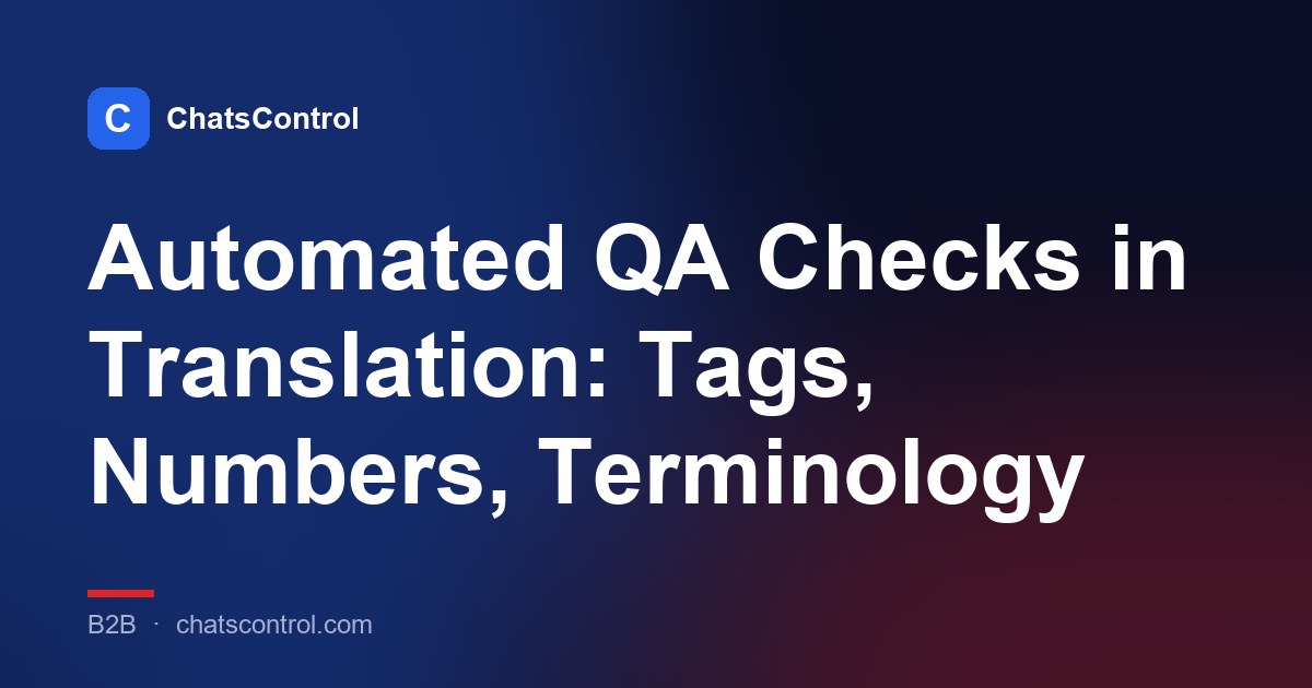 Automated QA Checks in Translation: Tags, Numbers, Terminology