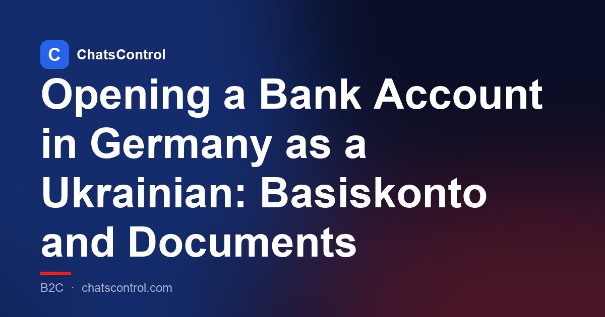 Opening a Bank Account in Germany as a Ukrainian: Basiskonto and Documents