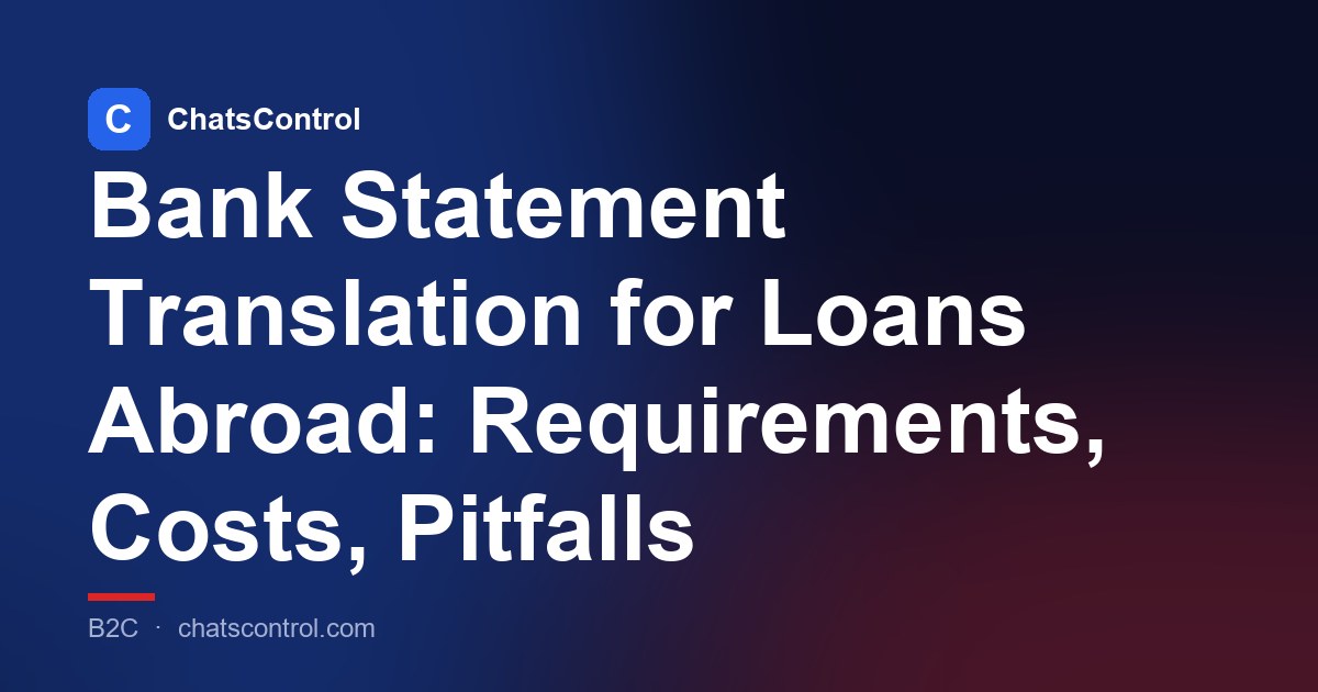 Bank Statement Translation for Loans Abroad: Requirements, Costs, Pitfalls