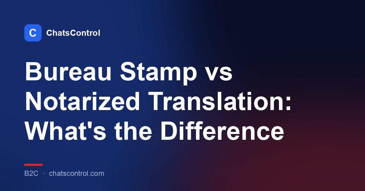 Bureau Stamp vs Notarized Translation: What's the Difference