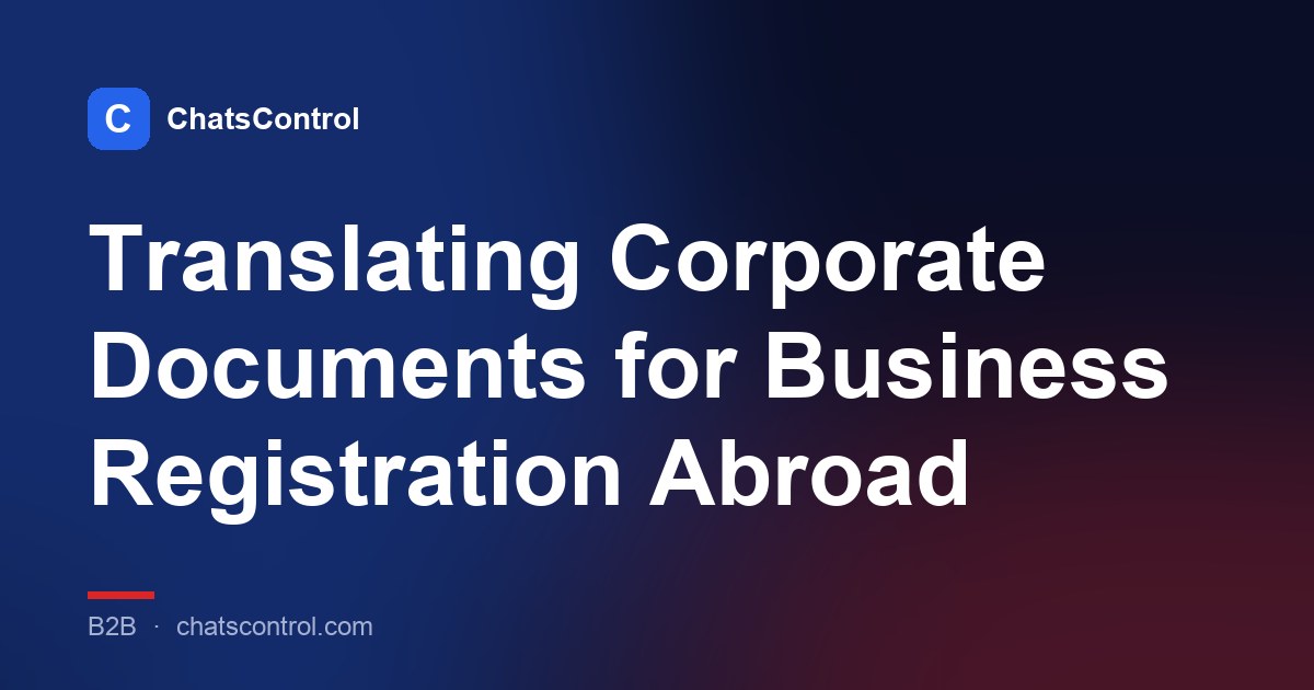 Translating Corporate Documents for Business Registration Abroad
