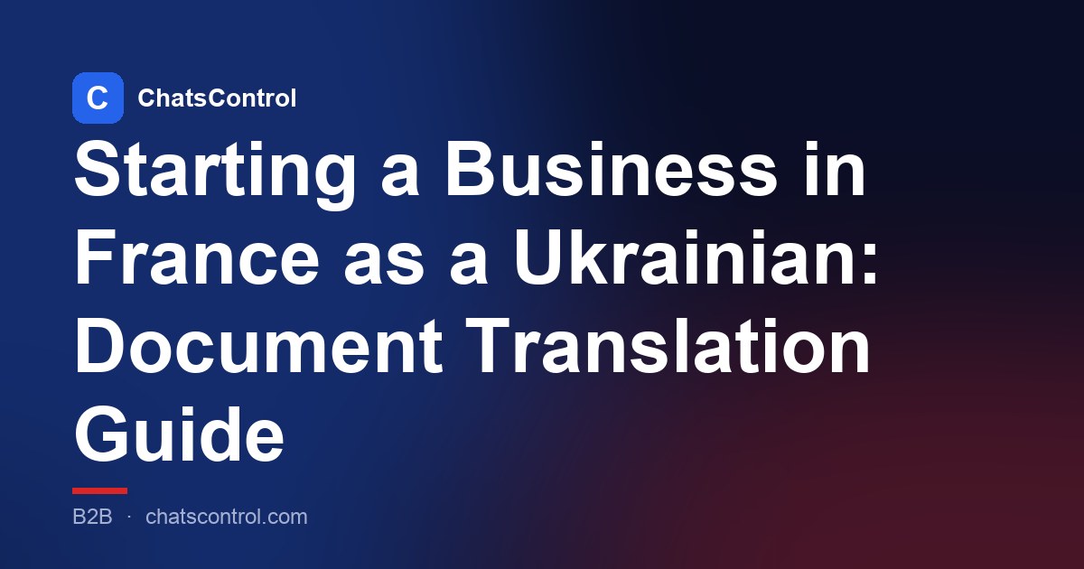 Starting a Business in France as a Ukrainian: Document Translation Guide