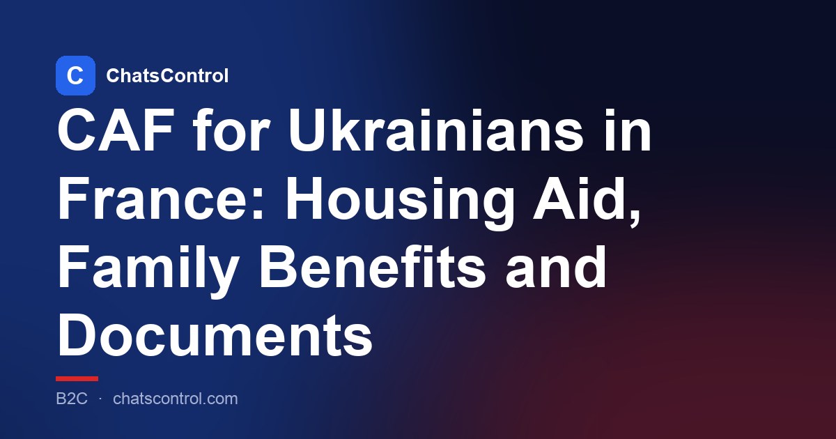 CAF for Ukrainians in France: Housing Aid, Family Benefits and Documents