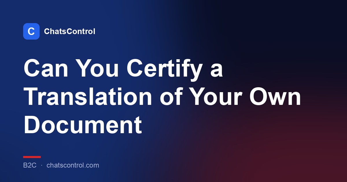 Can You Certify a Translation of Your Own Document