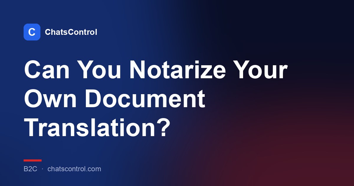 Can You Notarize Your Own Document Translation?