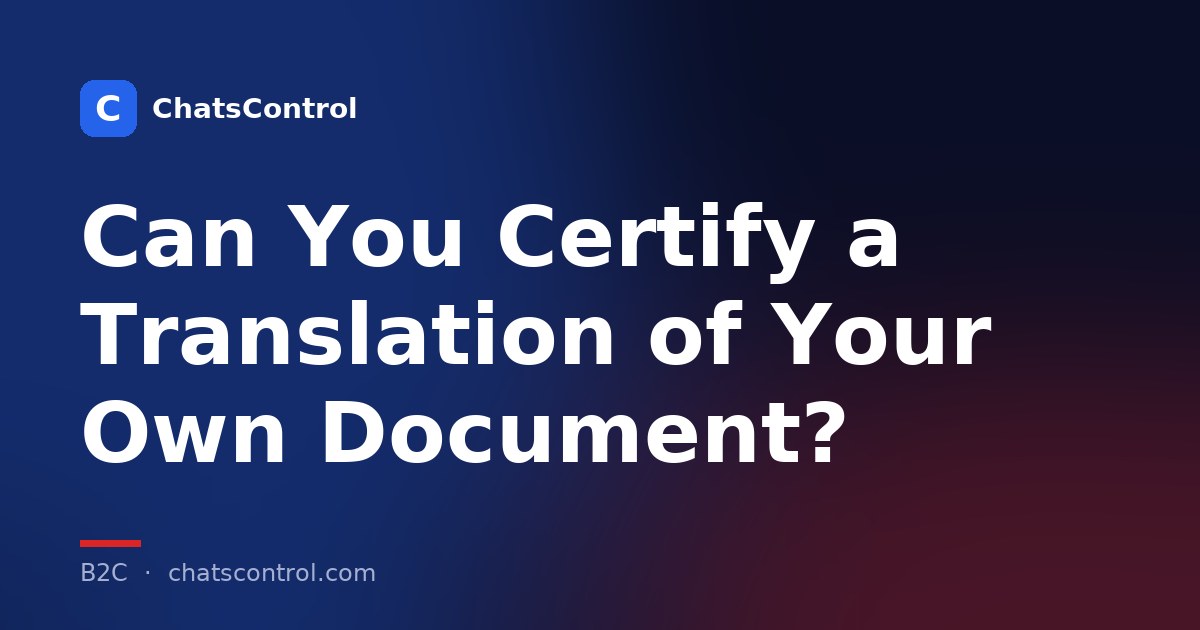 Can You Certify a Translation of Your Own Document?