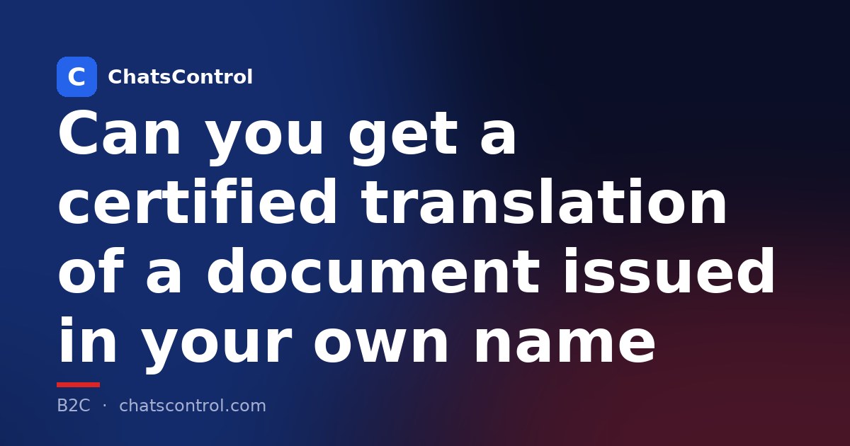 Can you get a certified translation of a document issued in your own name