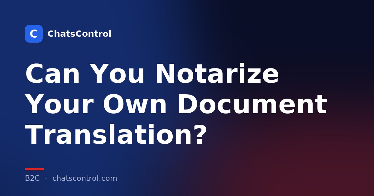 Can You Notarize Your Own Document Translation?