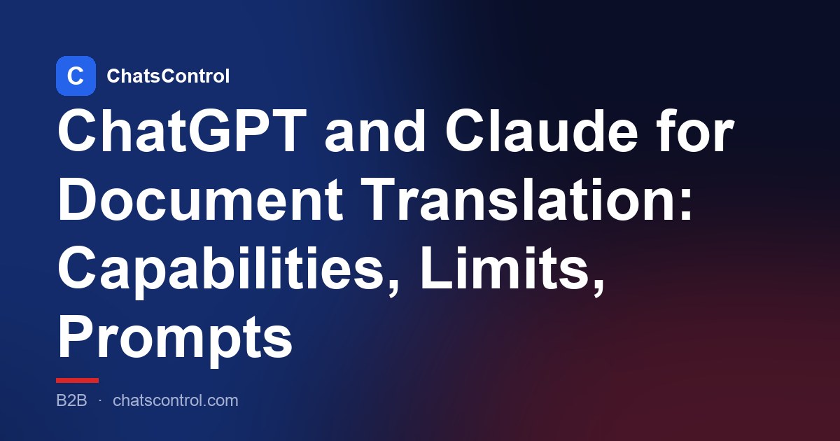 ChatGPT and Claude for Document Translation: Capabilities, Limits, Prompts