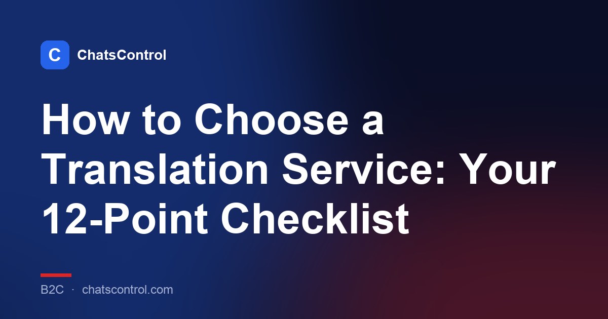 How to Choose a Translation Service: Your 12-Point Checklist