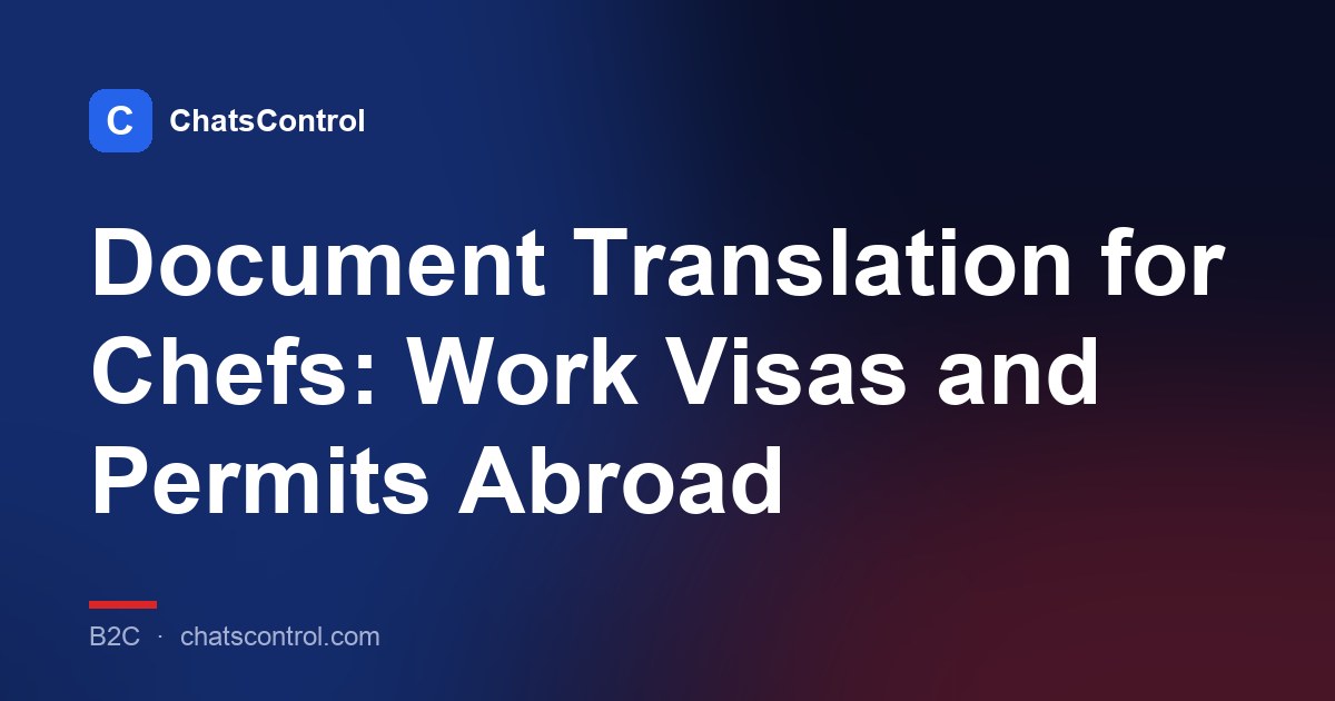 Document Translation for Chefs: Work Visas and Permits Abroad
