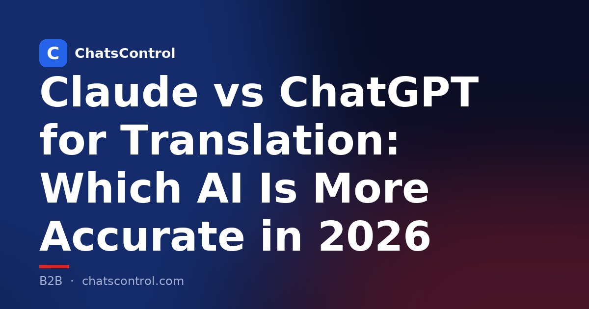 Claude vs ChatGPT for Translation: Which AI Is More Accurate in 2026