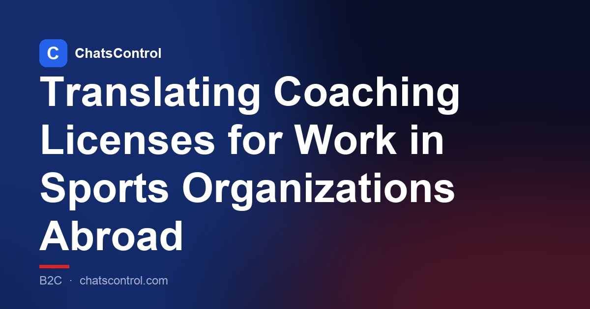 Translating Coaching Licenses for Work in Sports Organizations Abroad