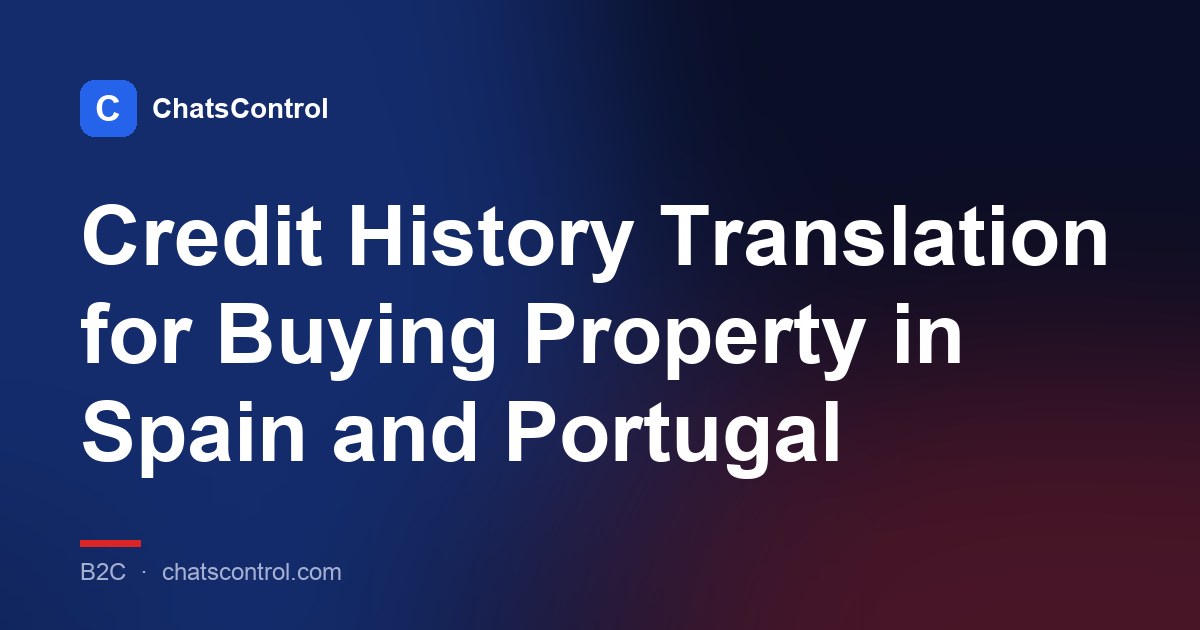 Credit History Translation for Buying Property in Spain and Portugal