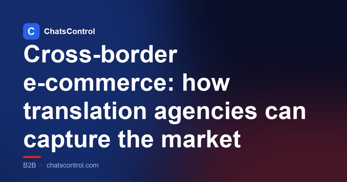 Cross-border e-commerce: how translation agencies can capture the market