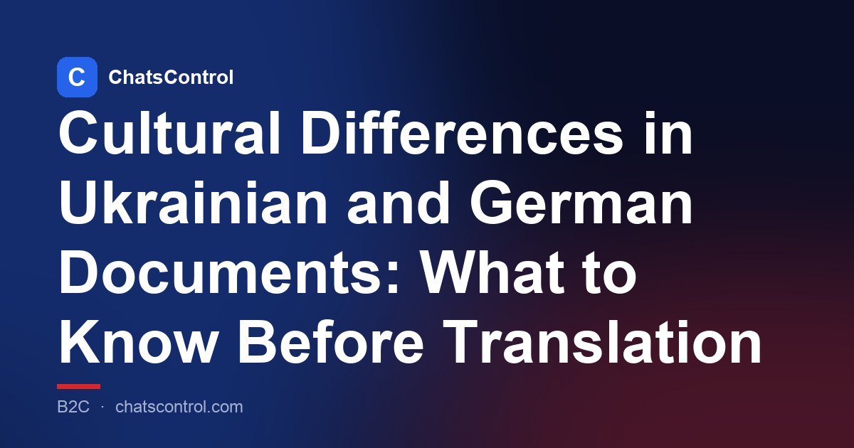 Cultural Differences in Ukrainian and German Documents: What to Know Before Translation