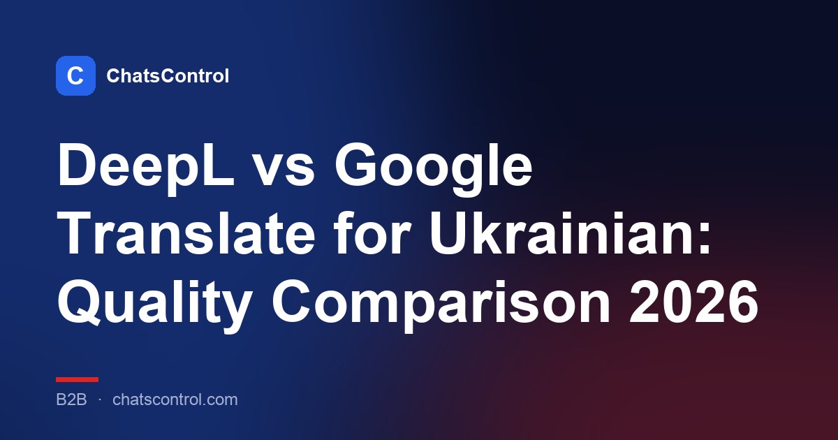 DeepL vs Google Translate for Ukrainian: Quality Comparison 2026