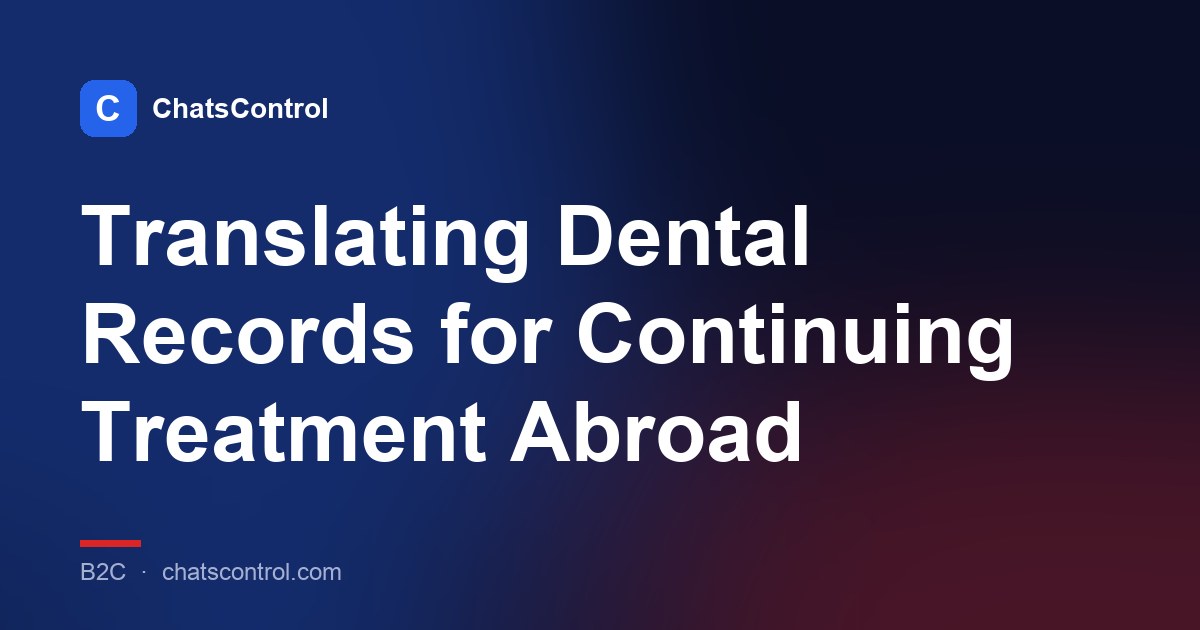 Translating Dental Records for Continuing Treatment Abroad