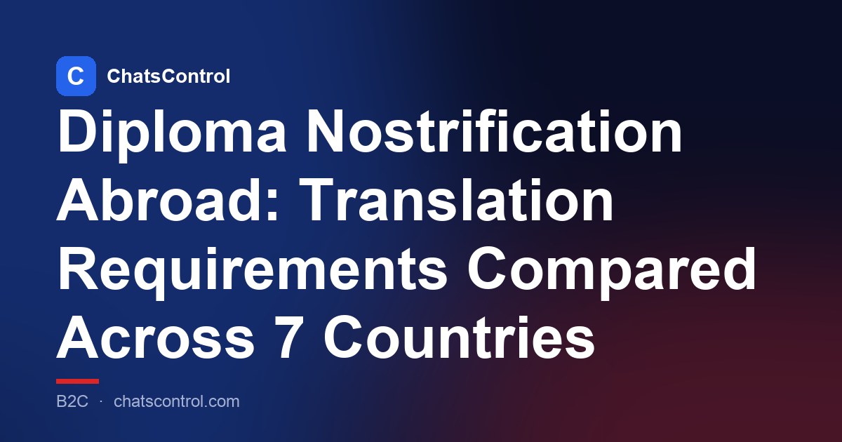 Diploma Nostrification Abroad: Translation Requirements Compared Across 7 Countries