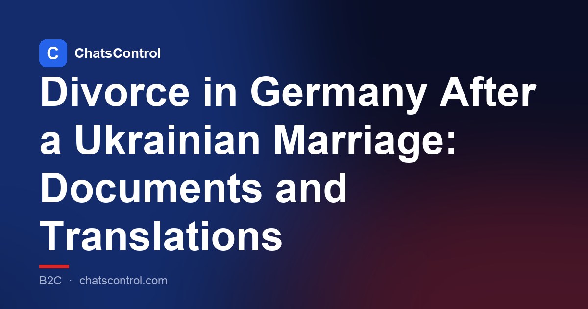 Divorce in Germany After a Ukrainian Marriage: Documents and Translations