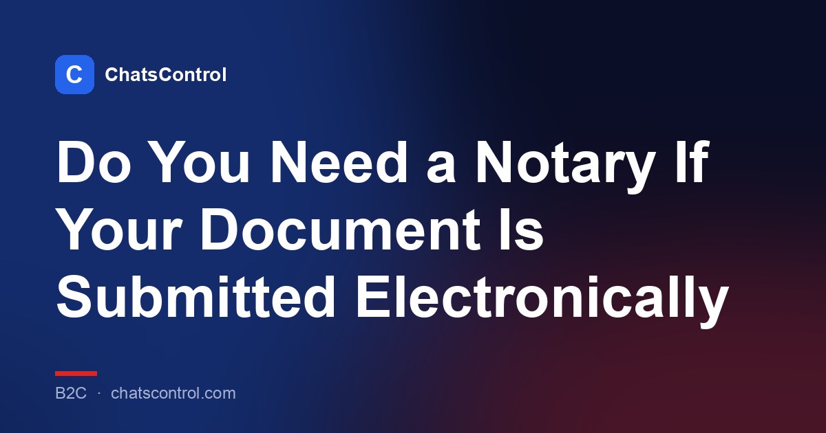 Do You Need a Notary If Your Document Is Submitted Electronically