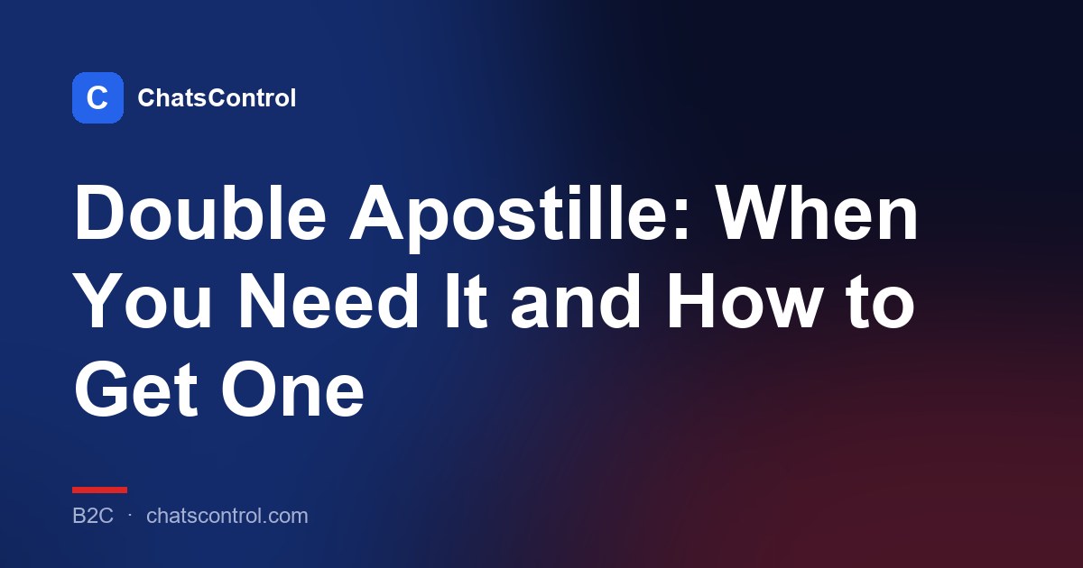 Double Apostille: When You Need It and How to Get One