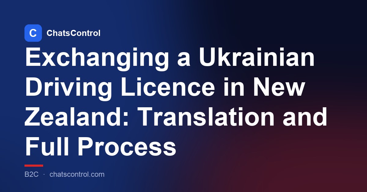 Exchanging a Ukrainian Driving Licence in New Zealand: Translation and Full Process