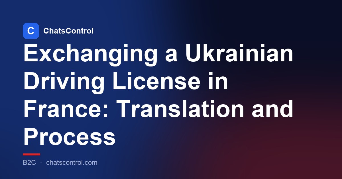 Exchanging a Ukrainian Driving License in France: Translation and Process