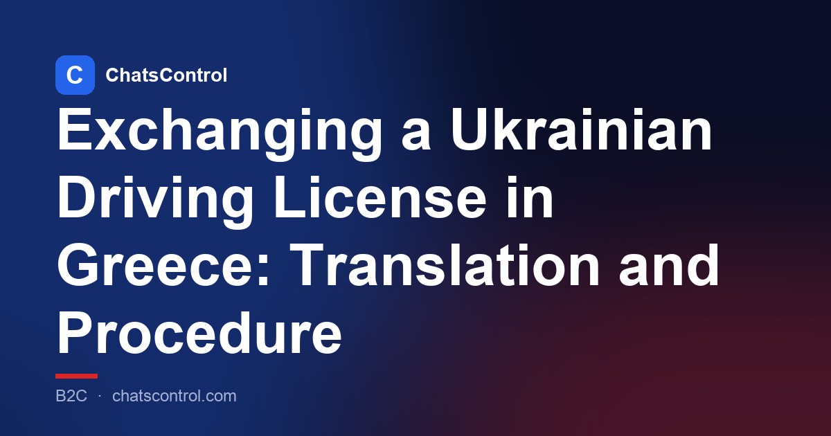 Exchanging a Ukrainian Driving License in Greece: Translation and Procedure