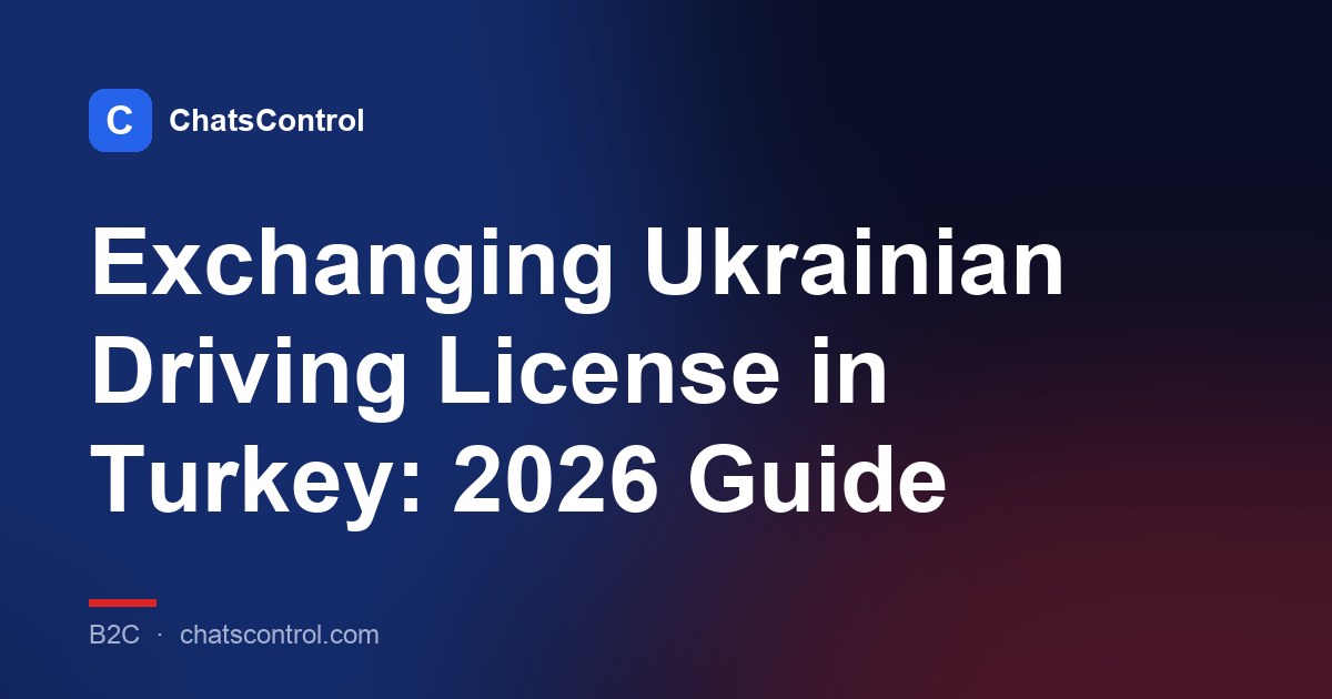 Exchanging Ukrainian Driving License in Turkey: 2026 Guide