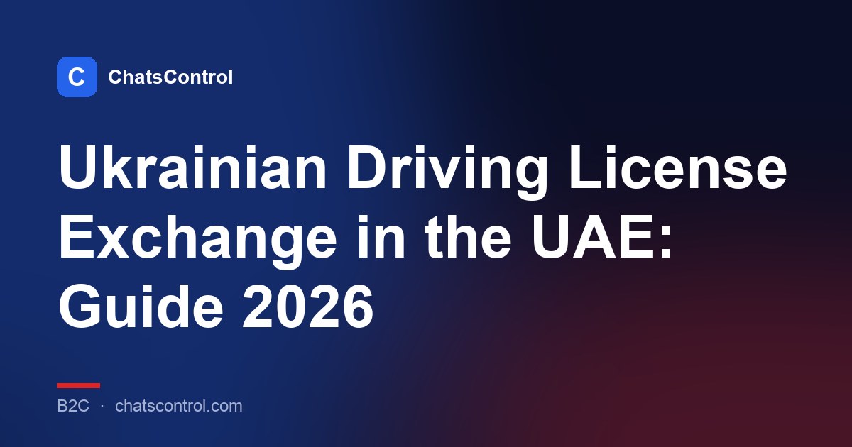 Ukrainian Driving License Exchange in the UAE: Guide 2026