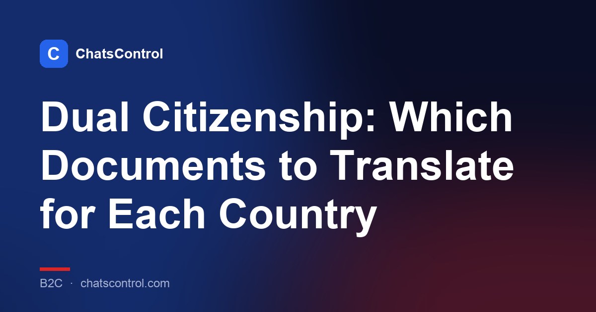 Dual Citizenship: Which Documents to Translate for Each Country