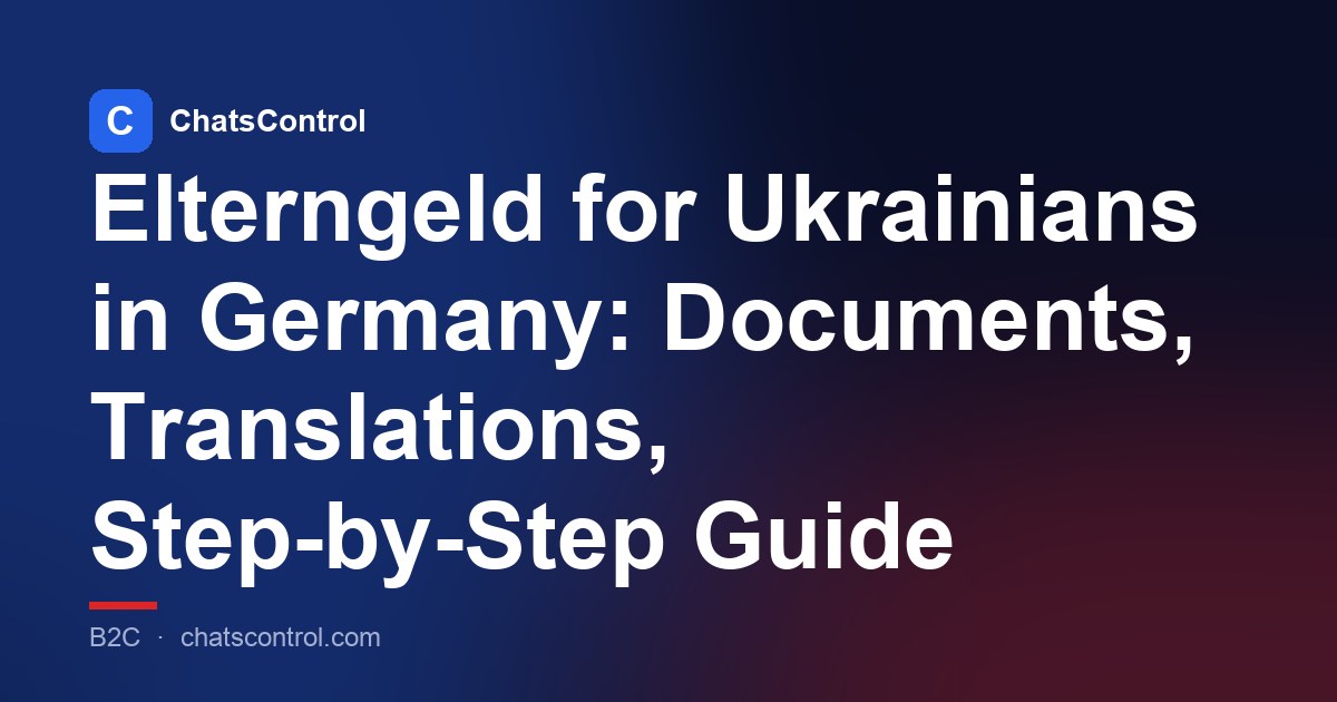 Elterngeld for Ukrainians in Germany: Documents, Translations, Step-by-Step Guide
