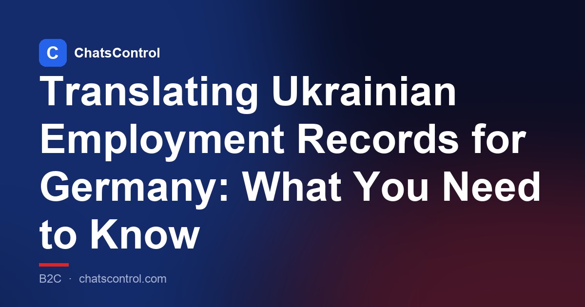 Translating Ukrainian Employment Records for Germany: What You Need to Know