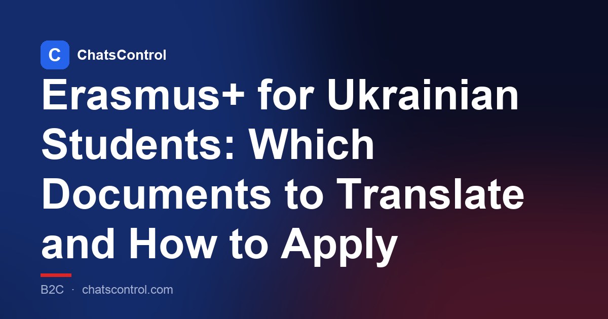 Erasmus+ for Ukrainian Students: Which Documents to Translate and How to Apply