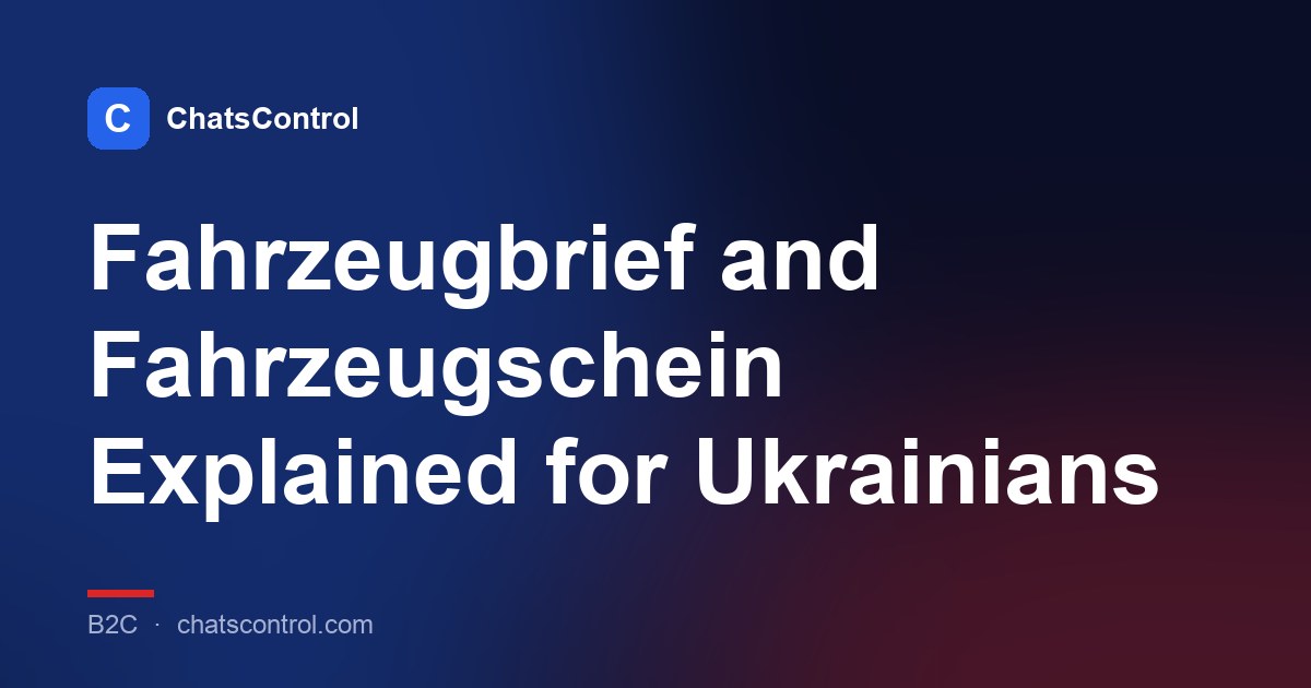 Fahrzeugbrief and Fahrzeugschein Explained for Ukrainians
