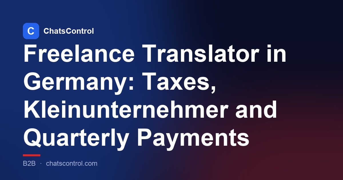 Freelance Translator in Germany: Taxes, Kleinunternehmer and Quarterly Payments