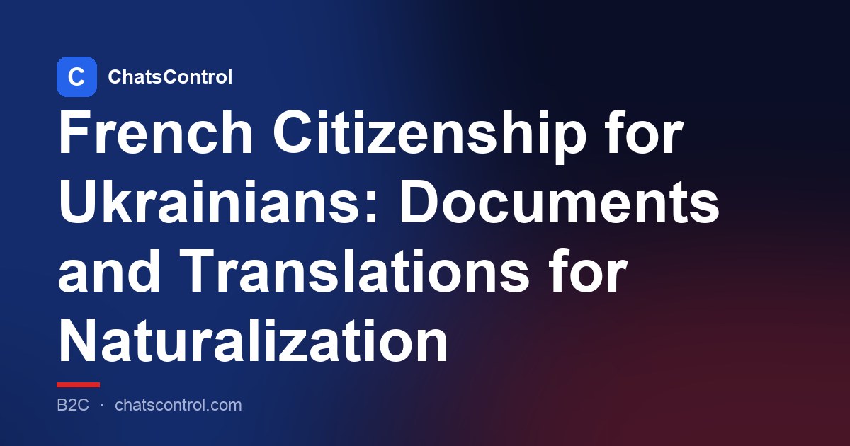 French Citizenship for Ukrainians: Documents and Translations for Naturalization