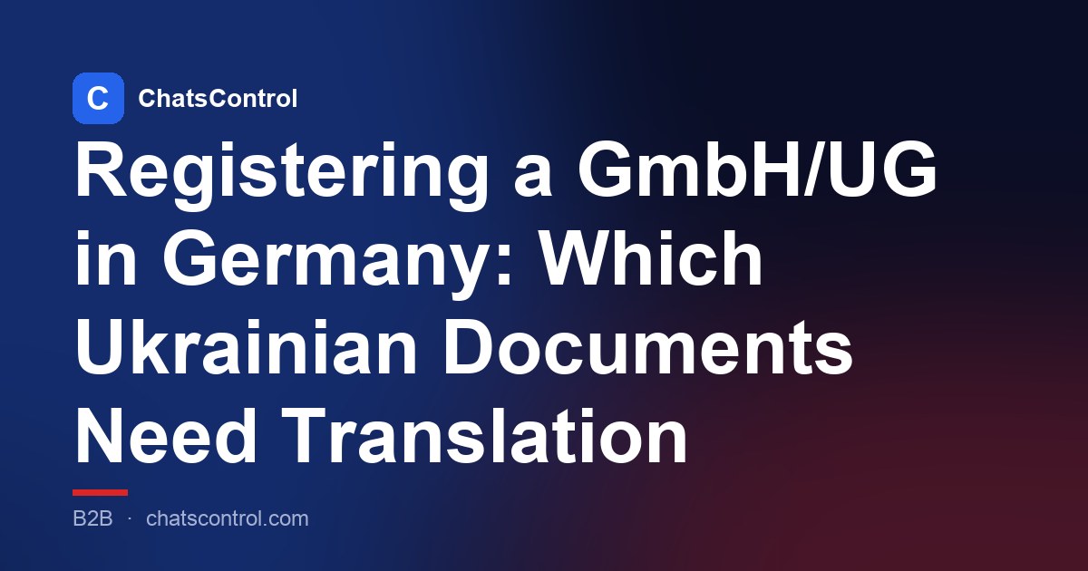 Registering a GmbH/UG in Germany: Which Ukrainian Documents Need Translation
