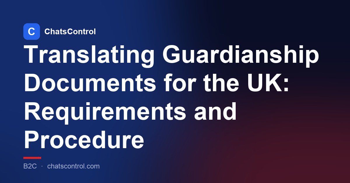 Translating Guardianship Documents for the UK: Requirements and Procedure