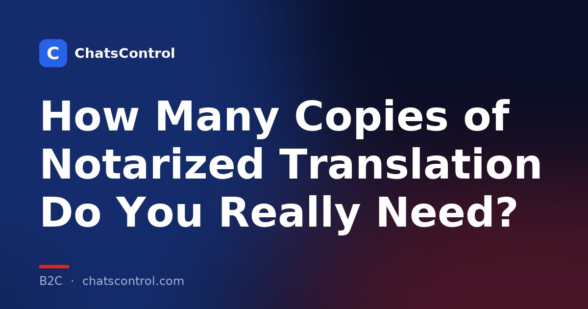 How Many Notarized Translation Copies Should You Order