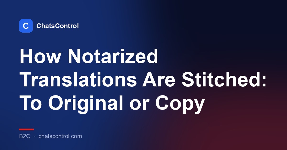 How Notarized Translations Are Stitched: To Original or Copy